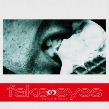 Fake Eyes - Saccharine Scream (2024)