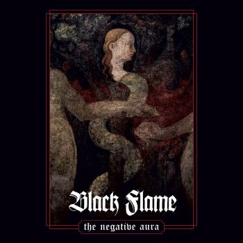 Black Flame - The Negative Aura (2024)