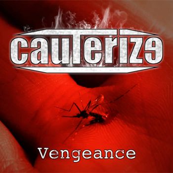 Cauterize - Vengeance (2024)