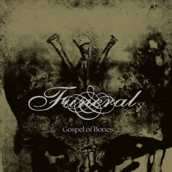 Funeral - Gospel Of Bones (2024)