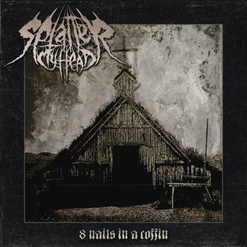 Splatter My Head - 8 Nails in a Coffin (2023)