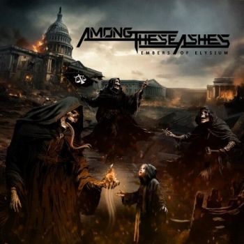 Among These Ashes - Embers Of Elysium (2024)