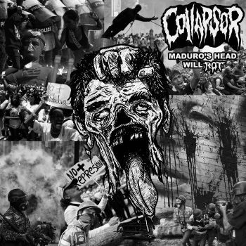 Collapsor - Maduro's Head Will Rot (2024)