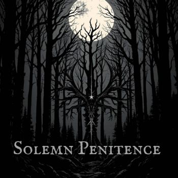 Solemn Penitence - A Bitter Melancholy (2025)