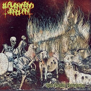 Slaughtered Jehovah - Upon Seraphic Putrefaction (2025)