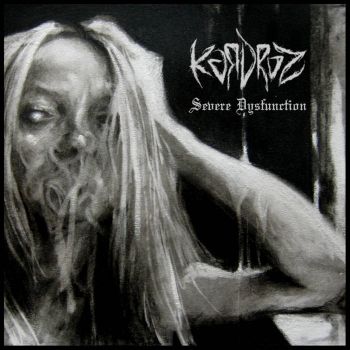 Kardroz - Severe Dysfunction (2025)