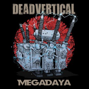 Dead Vertical - Megadaya (2025)