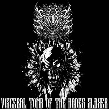 Grave Conflict - Visceral Tomb of the Hades Slayer (2025)