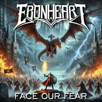 Ebonheart - Face Our Fear (2025)