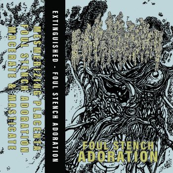 Extinguished - Foul Stench Adoration (2025)