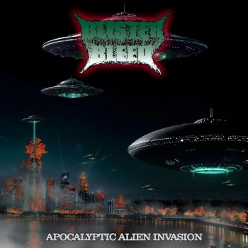 Blister Bleed - Apocalyptic Alien Invasion (2025)