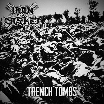 Iron Casket - Trench Tombs (2025)