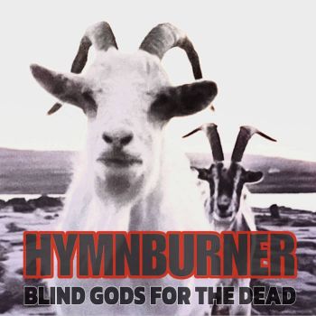 Hymnburner - Blind Gods for the Dead (2025)