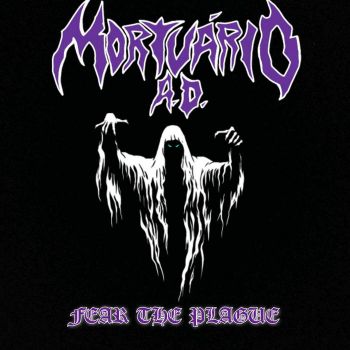 Mortuario A.D. - Fear the Plague (2025)