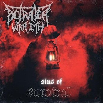 Betrayer Wraith - Sins Of Survival (2025)