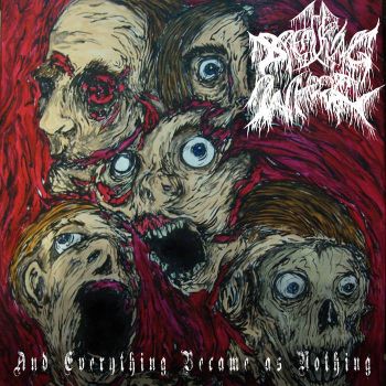 The Breaking Wheel - And Everything Became as Nothing (2025)