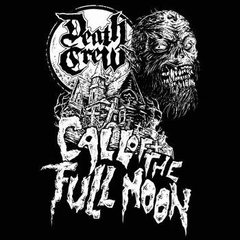 Death Crew - Call of the Full Moon (2024)