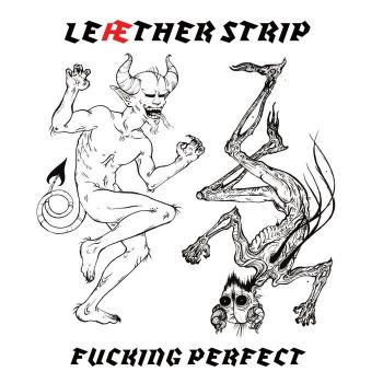 Leaether Strip - Fucking Perfect (2025)