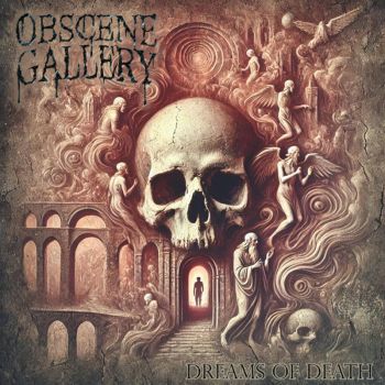 Obscene Gallery - Dreams of Death (2025)