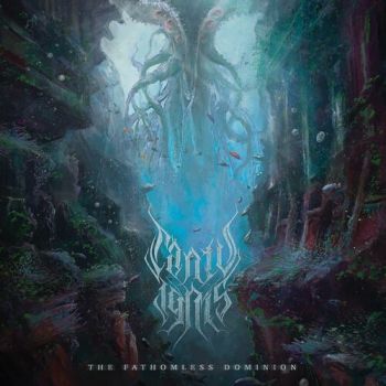 Cantu Ignis - The Fathomless Dominion (2025)