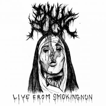 Skullfuck - Live from Smoking Nun (2025)