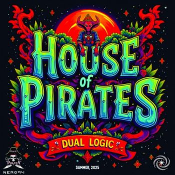 Dual Logic - House Of Pirates (2025)