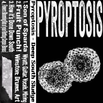 Pyroptosis - Deep South Sludge (2025)