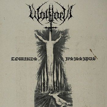 Wolfthorn - Towards Ipsissimus (2010)