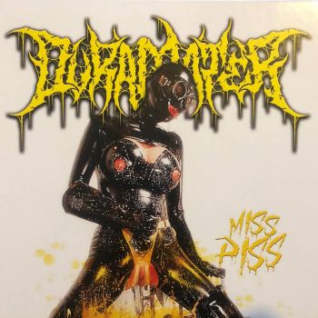 Duramater - Miss Piss (2021)