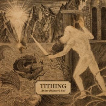 Tithing - At The Mystery’s End (2025)