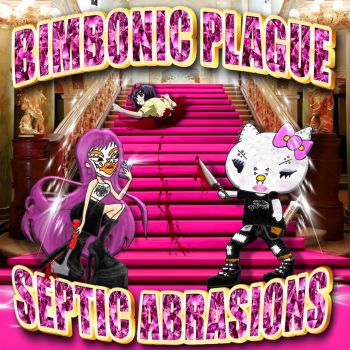 Bimbonic Plague (bimb0nicplague) / Septic Abrasions - Split (2025)