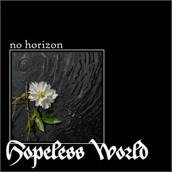 No Horizon - Hopeless World (2025)
