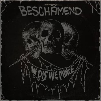Beschamend - In Dis We Mince (2025)