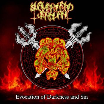 Slaughtered Jehovah - Evocation of Darkness and Sin (2025)