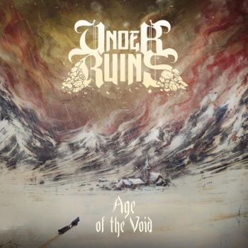 Under Ruins - Age Of The Void (2025)