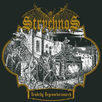 Strychnos - Uendelig Begravelsesmarch (2025)