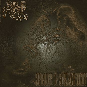 Biile Rot - Siphoner of Stomach Light (2025)
