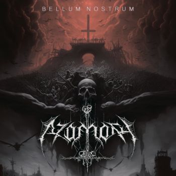 Azamoth - Bellum Nostrum (2025)
