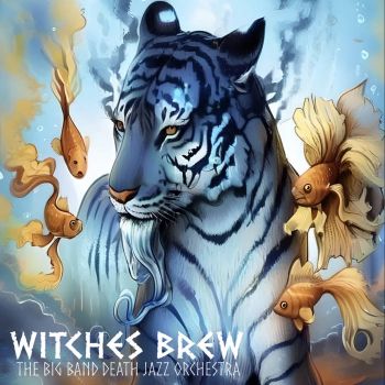 Witches Brew - The Big Band Death Jazz Orchestra (2025)