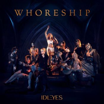 iDLEYES - Whoreship (2025)