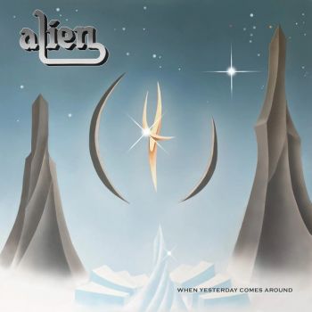 Alien - When Yesterday Comes Around (2025)