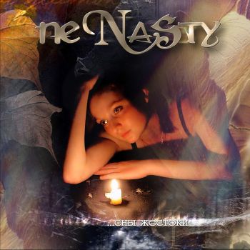 neNasty - ...Сны Жестоки (2005)