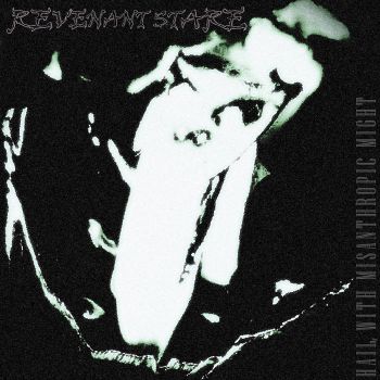 Revenant Stare - Hail with Misanthropic Might (2025)