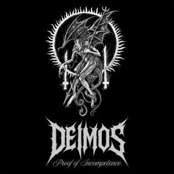 Deimos - Proof of Incompetence (2025)