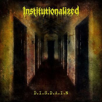 Institutionalized - D.I.S.D.A.I.N (2025)