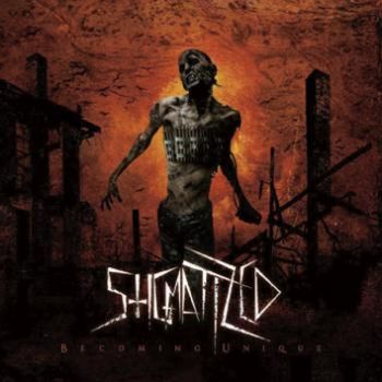 Stigmatized - Becoming Unique (2008)