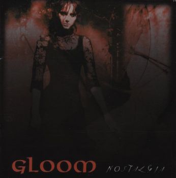 Gloom - Nostalgia (2006)