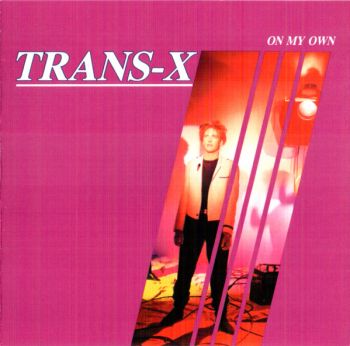 Trans-X – On My Own (1988)