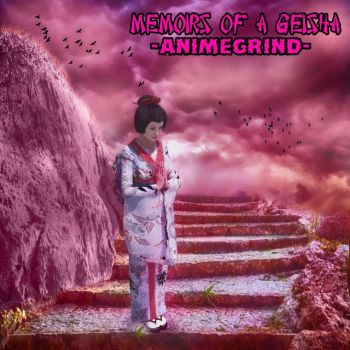 Various Artists - Memoirs of a Geisha (Animegrind) (2021)