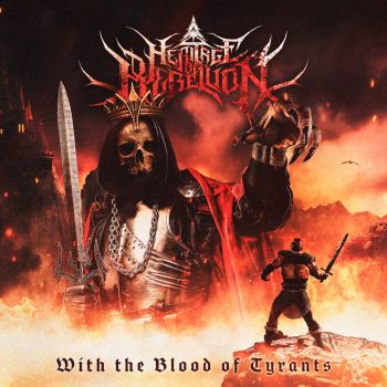 Heritage of Rebellion - With the Blood of Tyrants (2025)